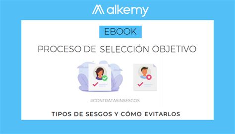 Ebook Gratuito Procesos De Selecci N Objetivo Tipos De Sesgos Y C Mo