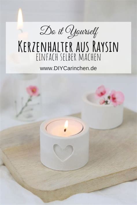 Diy Anleitung Kerzenhalter Aus Raysin Mit Pr Gung Selber Machen