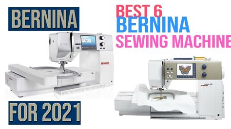 6 Best Bernina Sewing Machine Reviews 2022 Best Sewing Machine For