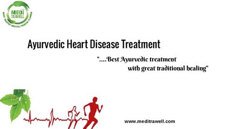 Ayurveda For Heart Disease India Heart Valve Blockage Treatment