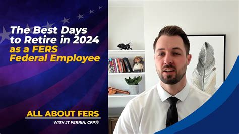 The Best Days To Retire In As A Fers Federal Employee Youtube