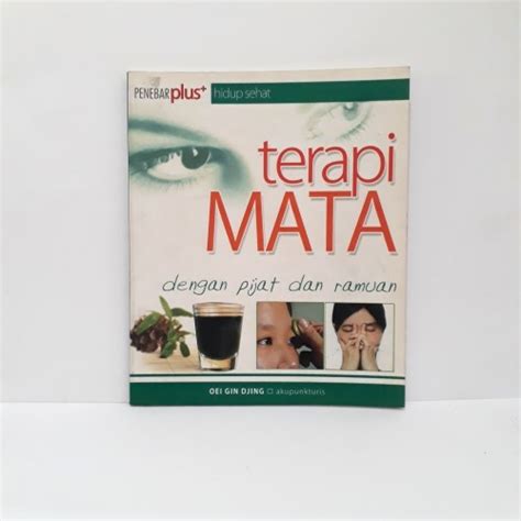 Jual Buku Kesehatan Terapi Mata Dengan Pijat Dan Ramuan Kab