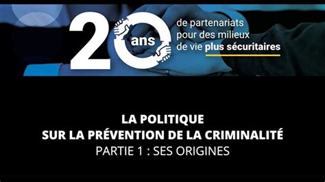 La Politique Sur La Prévention De La Criminalité Partie 1 Ses