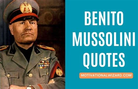 Benito Mussolini Quotes About War And Nationalism