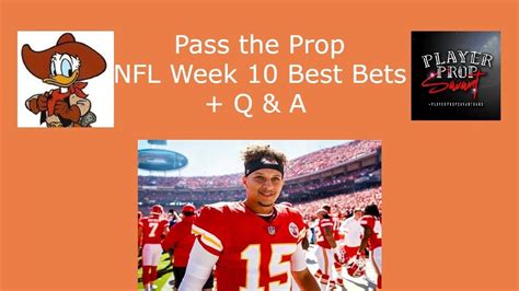 Pass The Prop Sports Betting Show Q And A Best Bets For Week 10 Nfl