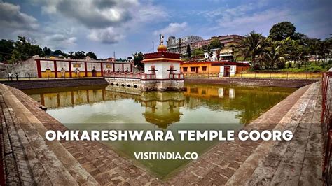 Omkareshwara Temple Coorg Madikeri Timings Entry Fees How To Reach