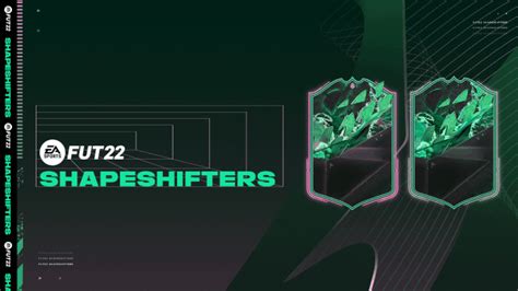 Shapeshifters FIFA 22 Ultimate Team EA SPORTS Official