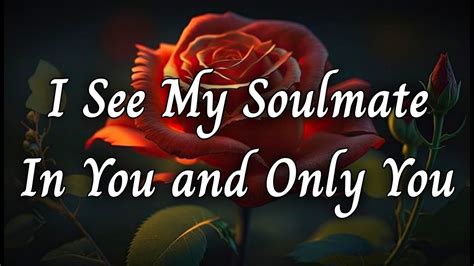 You Re My Soulmate Incredible Love Poem For Him Her YouTube