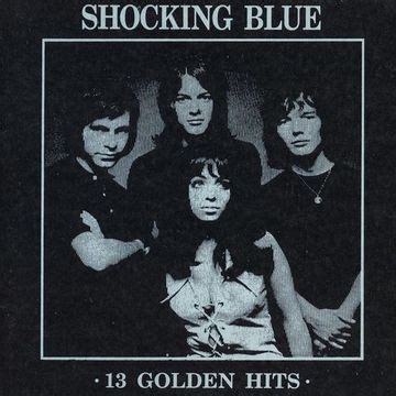 Golden Hits Lbum De Shocking Blue Letras