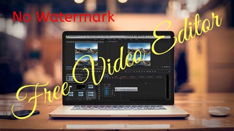 Free Video Editing Software For Youtube No Watermark Dassites