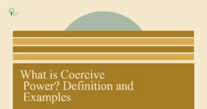 What Is Coercive Power Definition And Examples Growth Tactics