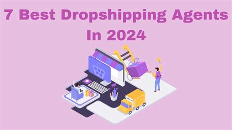 Top 7 Dropshipping Agents For Online Business 2024