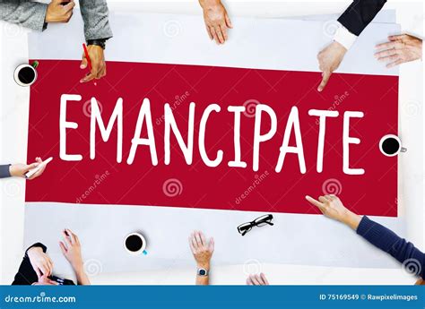 Emancipate Emancipated Emancipation Freedom Concept Stock Image - Image ...