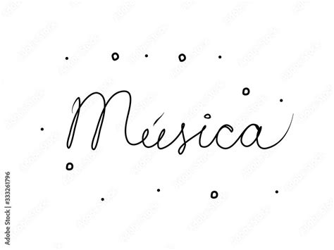 M Sica Phrase Handwritten With A Calligraphy Brush Music In Portuguese