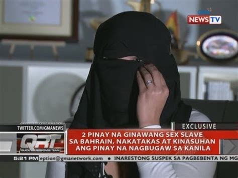 QRT 2 Pinay Na Ginawang Sex Slave Sa Bahrain Nakatakas At Kinasuhan YouTube