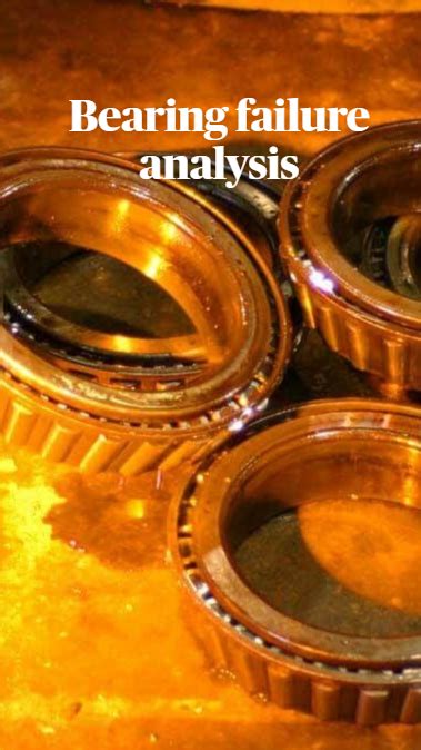 Bearing Failure Analysis Artofit