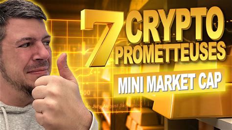 Crypto X Prometteuses Mini Marketcap Pour Youtube