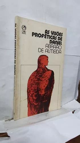 Livro As Visões Proféticas De Daniel Abraão De Almeida Parcelamento