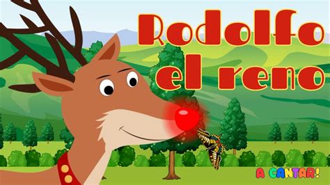 A Cantar RODOLFO EL RENO Canciones Infantiles De Navidad YouTube