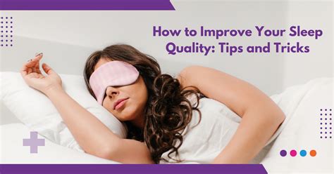 How To Improve Your Sleep Quality Tips And Tricks