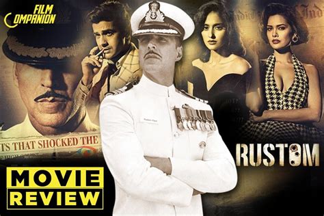 Rustom Movie Review