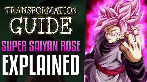 Super Saiyan Rose Explained Youtube