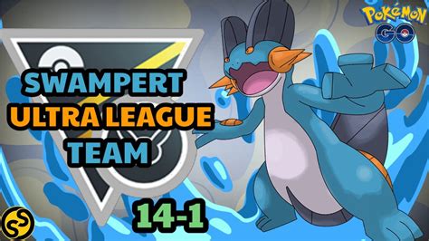 Swampert Team Is Unstoppable In Ultra League Pokemon Go Battle League