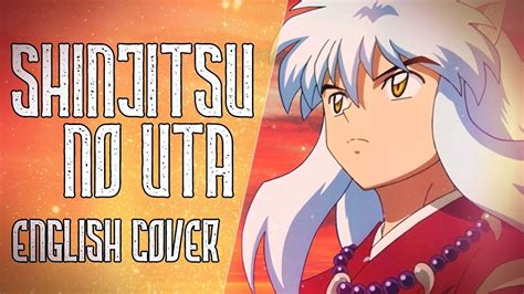 Inuyasha Shinjitsu No Uta English Cover Nicki Gee Youtube