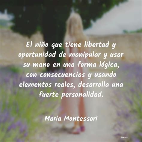 Maria Montessori El Niño Que Tiene Libertad Y