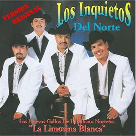 La Limosina Blanca Album By Los Inquietos Del Norte Apple Music