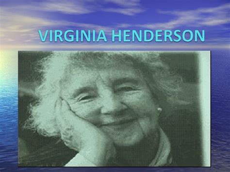 Virginia Henderson Biography And Works Nurseslabs