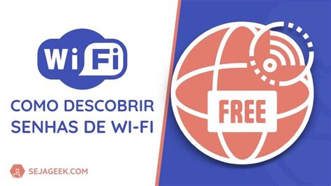 Apps Para Descobrir Senha De Wi Fi Seja Geek