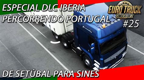 DLC IBERIA PERCORRENDO PORTUGAL DE SETÚBAL PARA SINES 25 EURO