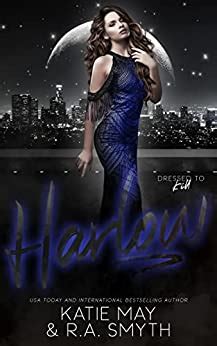 Harlow Dressed To Kill Kindle Edition By May Katie Smyth R A