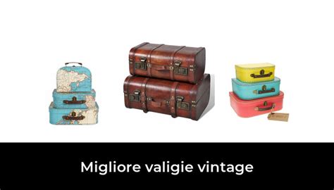 Migliore Valigie Vintage Nel Secondo Gli Esperti