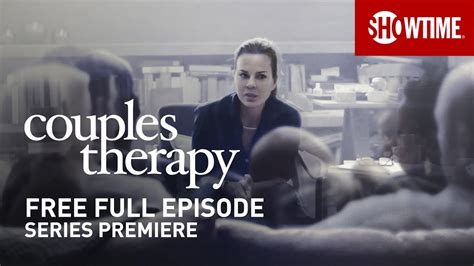 Couples Therapy Series Premiere Full Episode Tvma Showtime