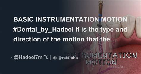 Basic Instrumentation Motion Dentalbyhadeel Thread From هديل 🕊