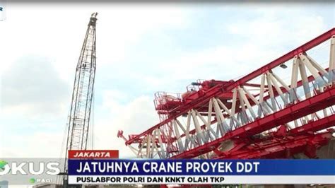 Tim Puslabfor Polri Gelar Olah TKP Crane Jatuh News Liputan6