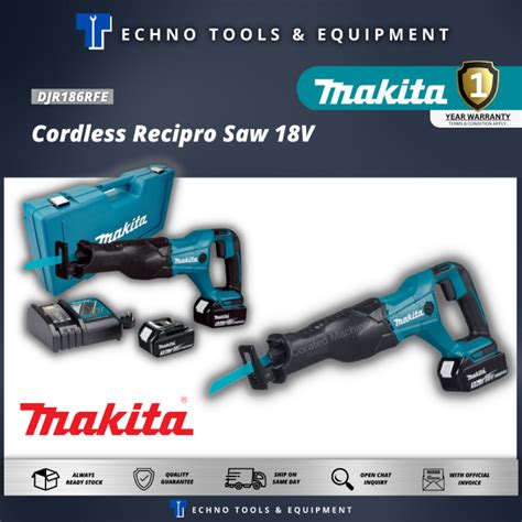 MAKITA DJR186RFE Cordless Recipro Saw 18V 1 Year Warranty Lazada