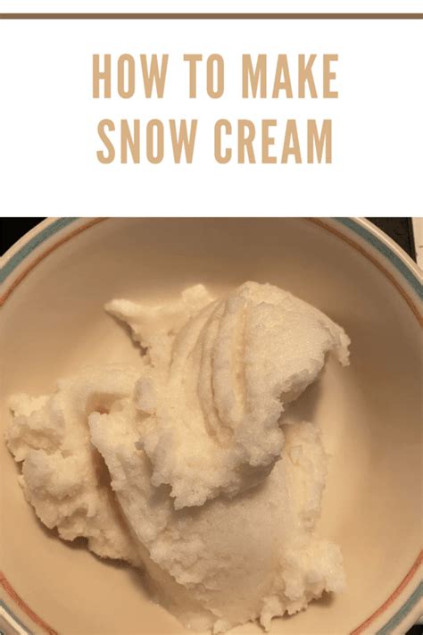 Easy Snow Cream Recipe It's Ice Cream made from snow