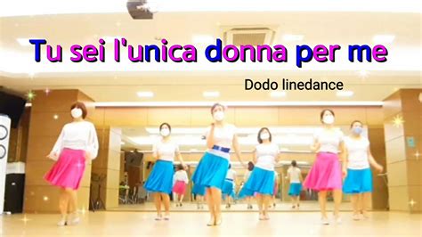 Tu Sei L Unica Donna Per Me Improver Linedance YouTube