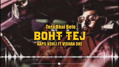 Boht Tej Remix Kapil Koli Ft Vidhanone Blazze Music Tera Bhai