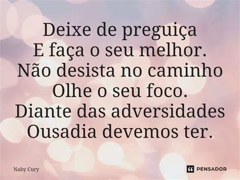 ⁠deixe De Preguiça E Faça O Seu Naby Cury Pensador