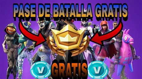 ¡brutal¡ Como Conseguir Gratis El Pase De Batalla 6 Pavos Gratis De Fortnite Battle Royale