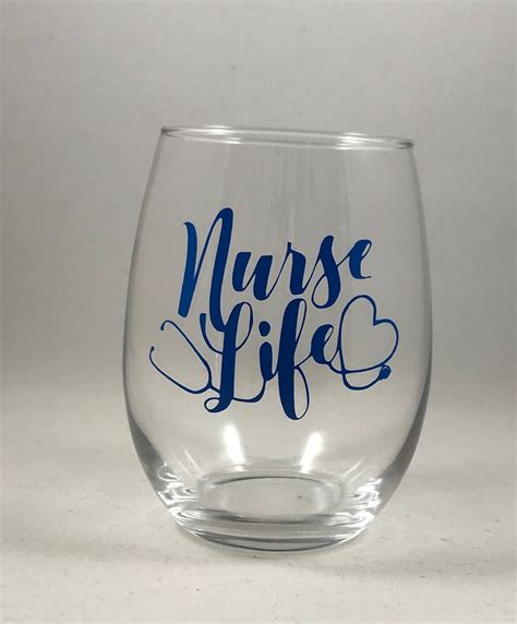 Nurse Life Wine Glass Nurses Week T Ideas Nurse Etsy