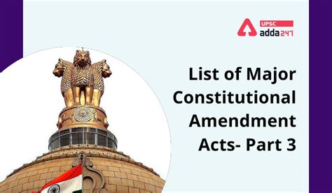 List Of Major Constitutional Amendment Acts Part