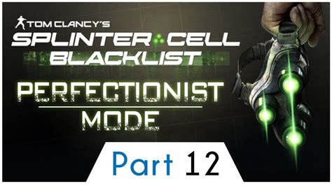 Splinter Cell Blacklist Perfectionist Ghost Walkthrough Part