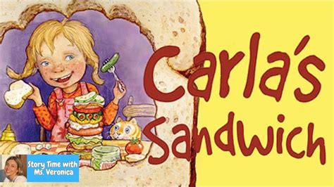 Kids Books Read Aloud Carlas Sandwich By Debbie Herman And Sheila