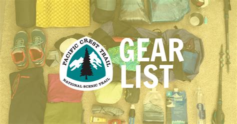 Pacific Crest Trail Thru-Hiker Gear List - The Trek