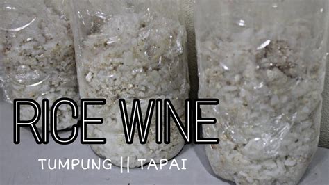 Tumpung Tapai Rice Wine How To Make Kaamatan Youtube